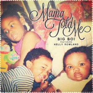 ดาวน์โหลดและฟังเพลง Mama Told Me พร้อมเนื้อเพลงจาก Big Boi