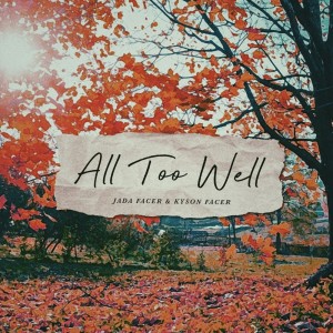 Listen to All Too Well song with lyrics from Jada Facer