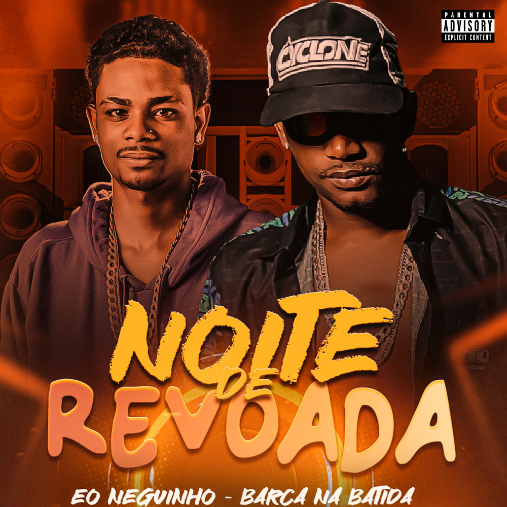 Noite de Revoada (Explicit)