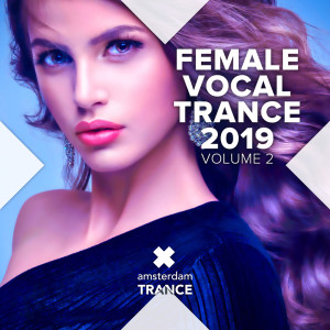 Various Artists的專輯Female Vocal Trance 2019, Vol. 2