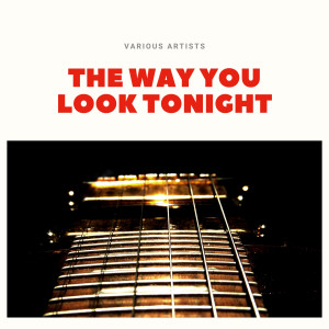 Listen to The Way You Look Tonight song with lyrics from John Coltrane