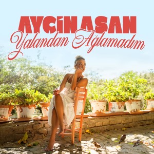 Album Yalandan Ağlamadım from Ayçin Asan