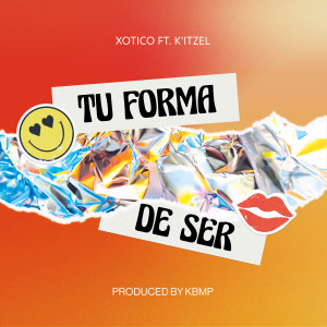 อัลบัม Tu Forma De Ser ศิลปิน Xotico
