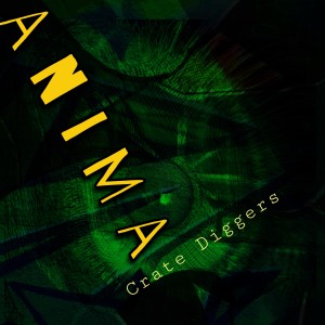 Album Crate Diggers from Anima