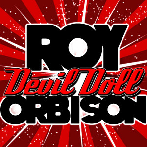ดาวน์โหลดและฟังเพลง It's Too Late พร้อมเนื้อเพลงจาก Roy Orbison