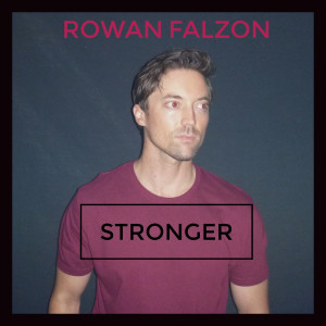 Listen to Stronger song with lyrics from Rowan Falzon
