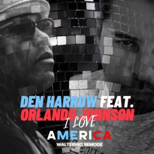 I Love America (Walterino Remode) dari Orlando Johnson