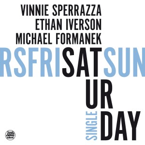 收聽Vinnie Sperrazza的Saturday歌詞歌曲