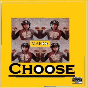 Listen to Choose song with lyrics from Maedo