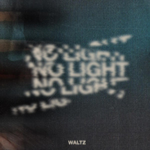 收聽No Light的Waltz歌詞歌曲