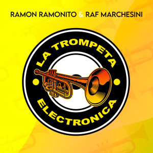 Listen to La Trompeta Electronica (Extended Mix) song with lyrics from Raf Marchesini