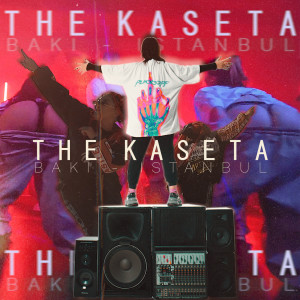 Album Bakı-İstanbul (Explicit) oleh The Kaseta
