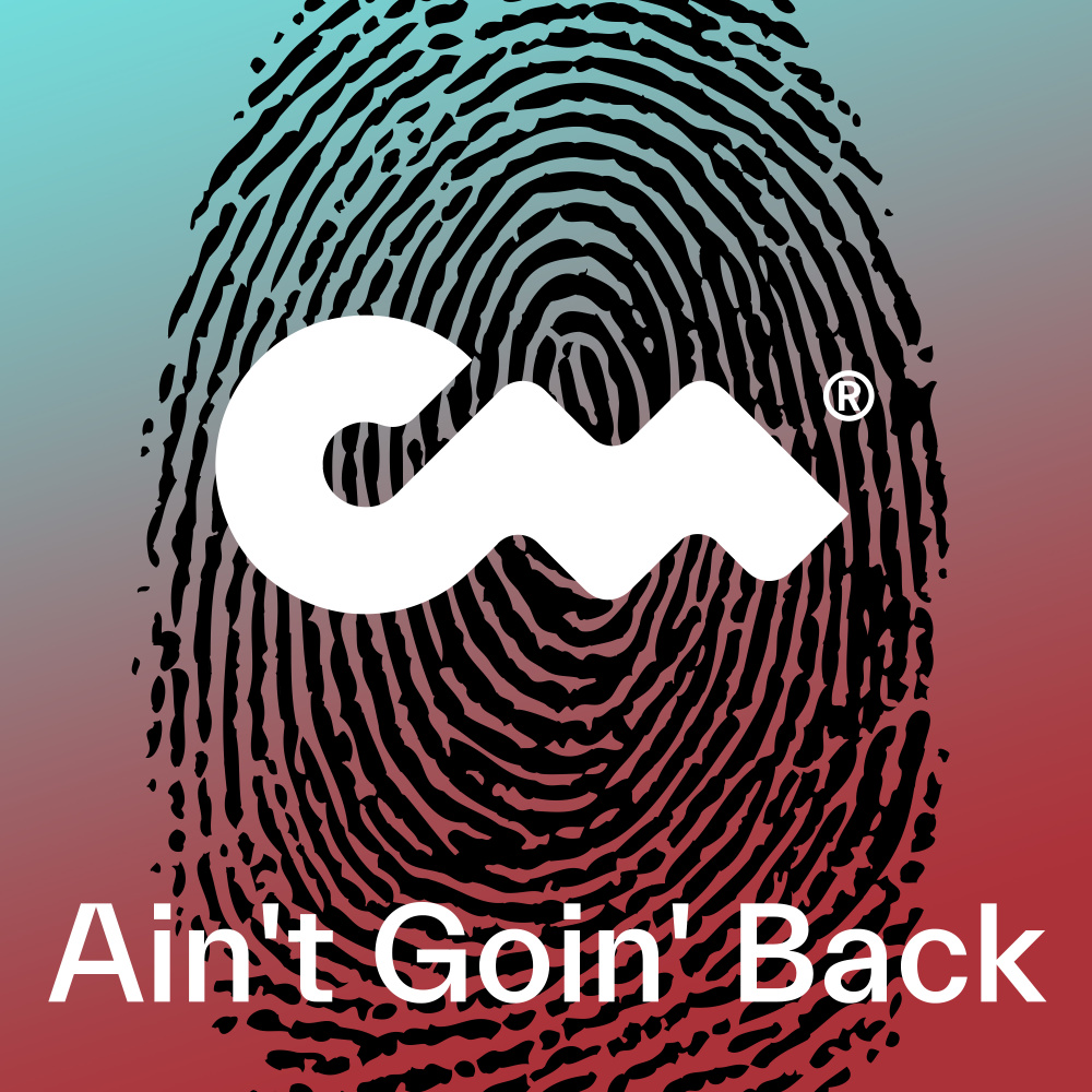 Ain't Goin' Back