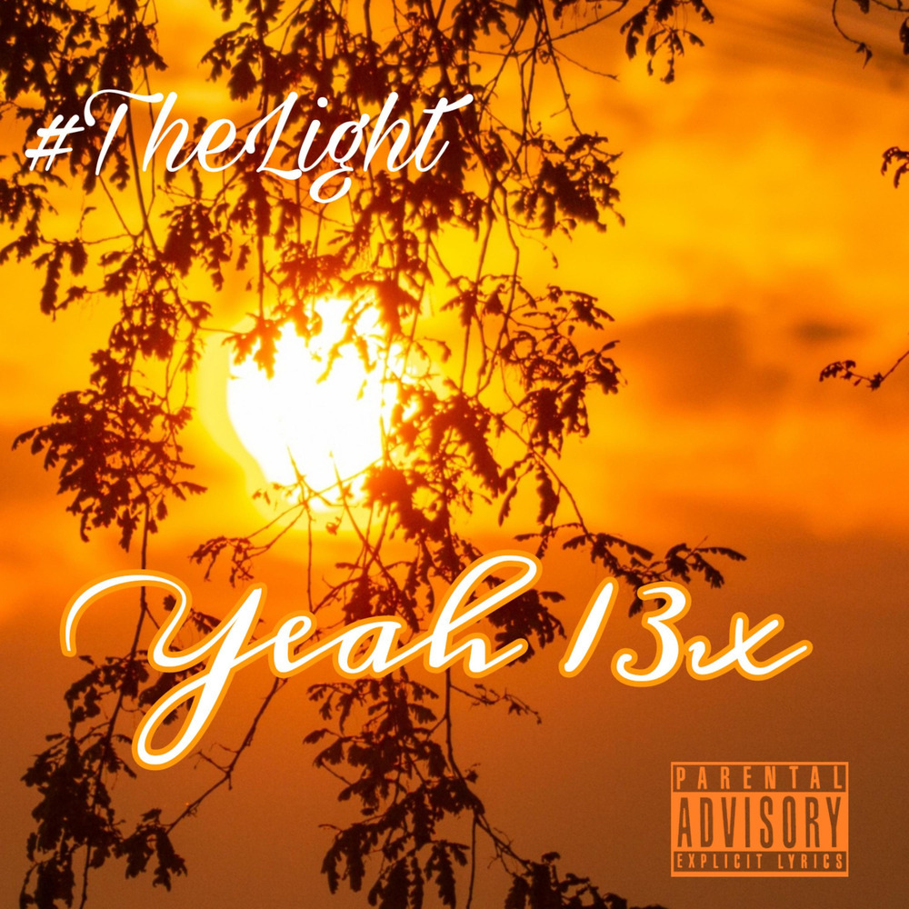 Yeah 13x (Explicit)