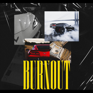 Dengarkan lagu Burnout nyanyian Harry Grewal dengan lirik