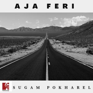 Album Aja Feri oleh Sugam Pokharel