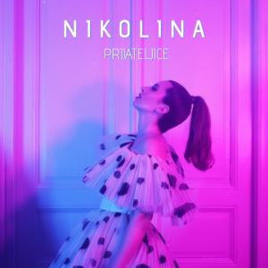 收听N I K O L I N A的Prijateljice歌词歌曲