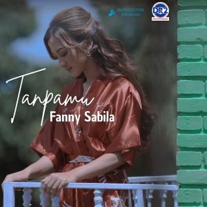 อัลบัม Tanpamu ศิลปิน Fanny Sabila