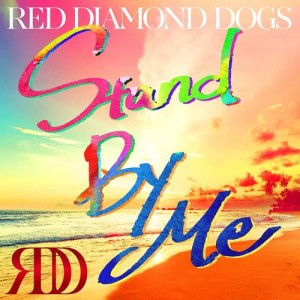 อัลบัม Stand By Me ศิลปิน RED DIAMOND DOGS