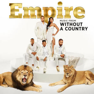 Empire Cast的專輯Empire: Music From 'Without A Country'