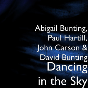 Listen to Dancing in the Sky song with lyrics from Abigail Bunting