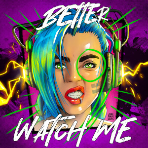 Listen to Better Watch Me song with lyrics from B-Boy Attitude