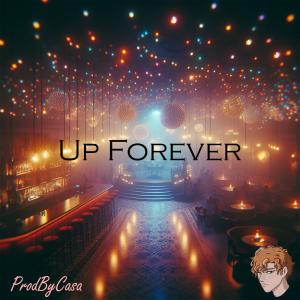 อัลบัม Up Forever ศิลปิน ProdByCasa