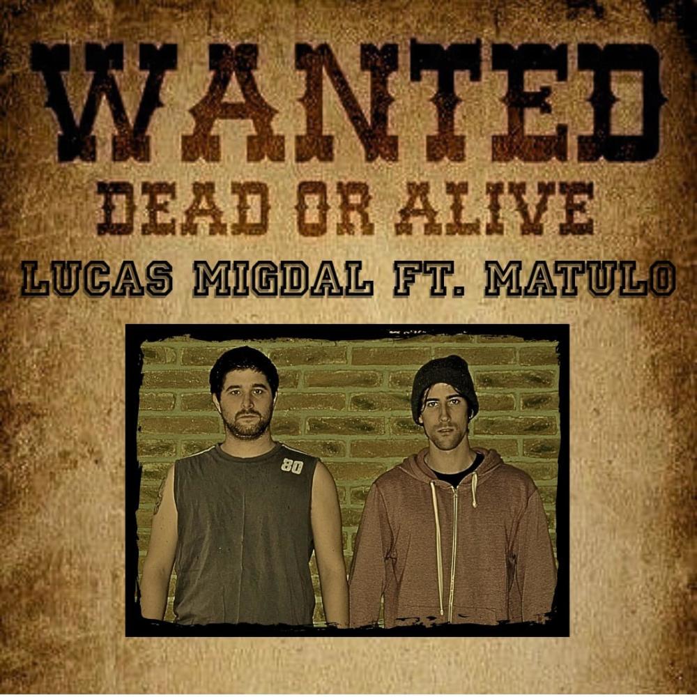 Wanted Dead Or Alive (feat. Matulo)