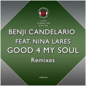 อัลบัม Good 4 My Soul (Remixes) ศิลปิน Nina Lares