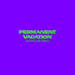 Album Permanent Vacation Selected Label Works 8 from Various Artists