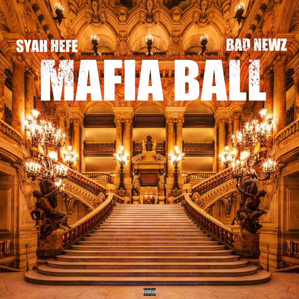 Mafia Ball (Explicit)