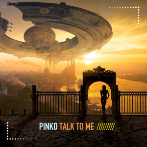 Album Talk to Me from PINKO