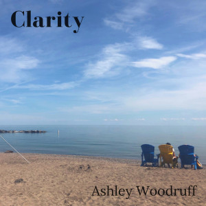 收听Ashley Woodruff的Clarity歌词歌曲