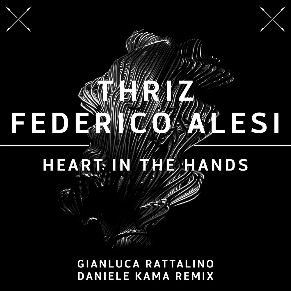 Heart in the Hands (Gianluca Rattalino Remix)