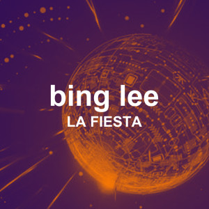 Album Bing Lee - La Fiesta from Bing Lee