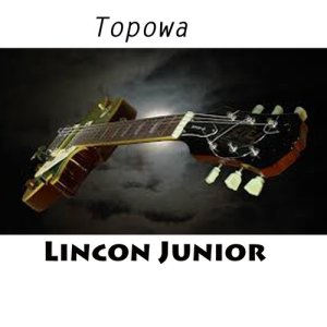 Lincon Junior的專輯Topowa
