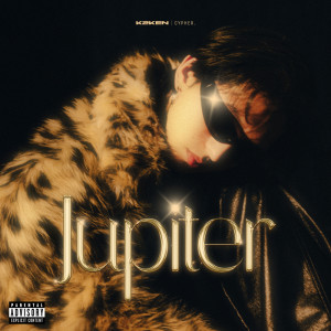 Listen to JUPITER (Explicit) song with lyrics from K2KEN