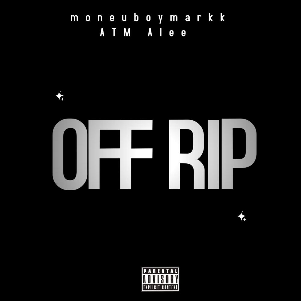Off Rip (Explicit)