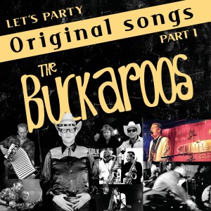 The Buckaroos的專輯Original Songs 1