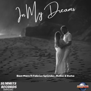 ดาวน์โหลดและฟังเพลง In My Dreams (Version Electro Instru) พร้อมเนื้อเพลงจาก Bast Maro