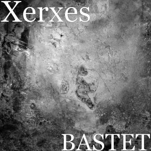 Listen to bastet (Explicit) song with lyrics from xerxes