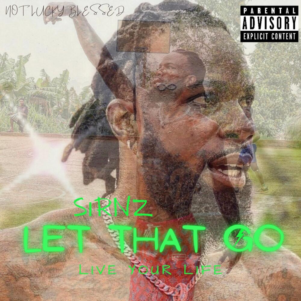 LET THAT GO (Explicit)