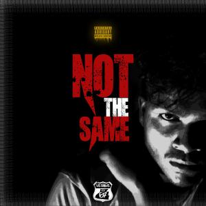Album NOT THE SAME (Explicit) from 