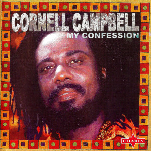 收聽Cornell Campbell的My Confession歌詞歌曲