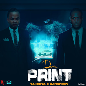 ดาวน์โหลดและฟังเพลง Dream Print พร้อมเนื้อเพลงจาก Takeova