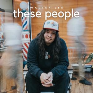 Walter Lee的專輯These People