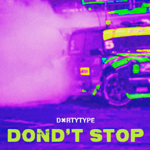 DONT'T STOP