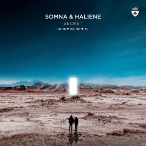 Dengarkan Secret (KhoMha Remix) (其他) lagu dari Somna dengan lirik