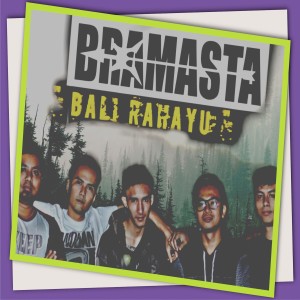 อัลบัม Bali Rahayu ศิลปิน Bramasta