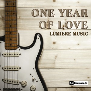 ดาวน์โหลดและฟังเพลง One Year Of Love พร้อมเนื้อเพลงจาก Lumiere Music